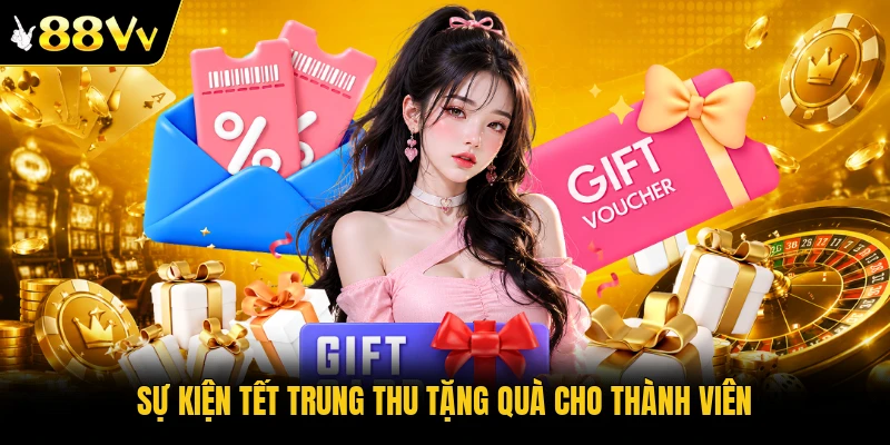 Sự kiện Tết Trung Thu tặng quà cho thành viên